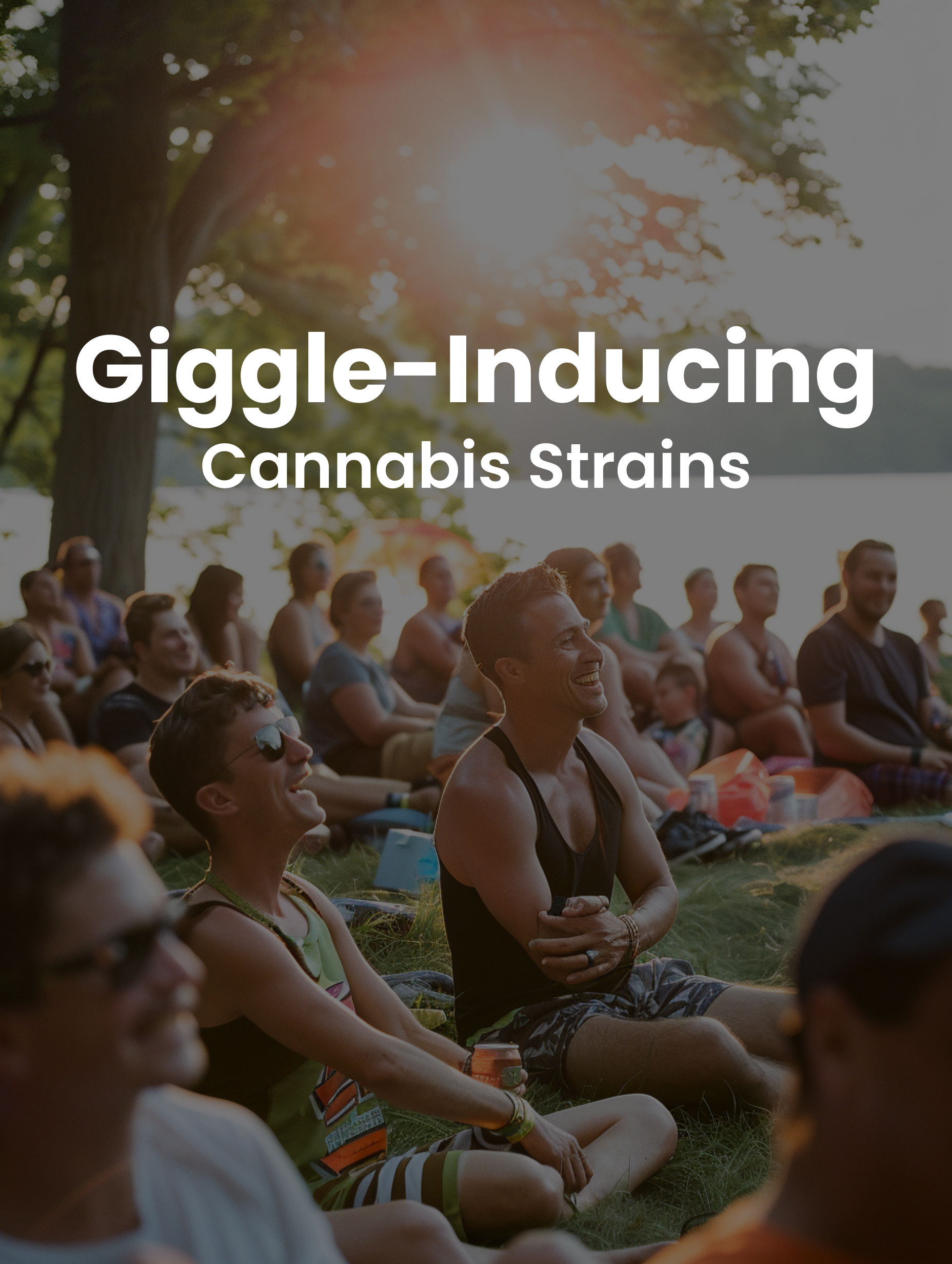 Giggle-Inducing Cannabis Strains